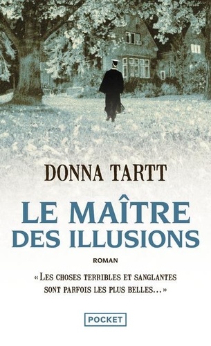 Le maître des illusions de Donna Tartt - Poche - Livre - Decitre