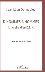 D'HOMMES A HOMMES. Itinéraire d'un DRH
