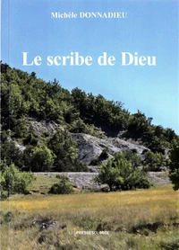 Le scribe de Dieu