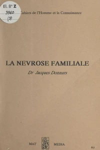 La névrose familiale