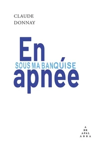 En apnée sous ma banquise
