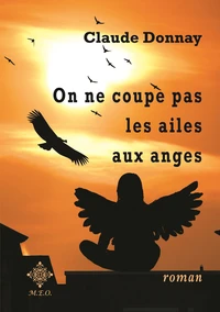 On ne coupe pas les ailes aux anges