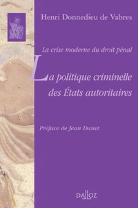 La politique criminelle des états autoritaires