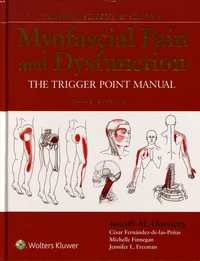 Travell, Simons & Simons' Myofascial Pain and Dysfunction