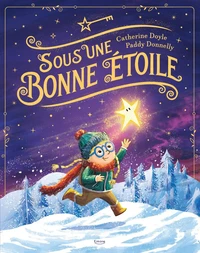Sous une bonne étoile