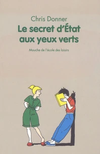 Le secret d'Etat aux yeux verts