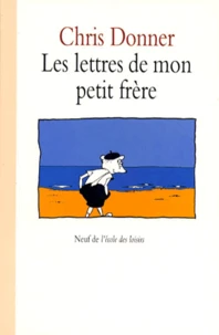 Les lettres de mon petit frère