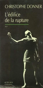 L'édifice de la rupture