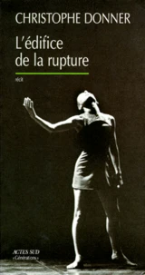 L'édifice de la rupture