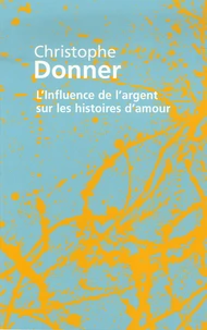 L'influence de l'argent sur les histoires d'amour