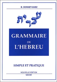 Grammaire de l'hébreu simple et pratique