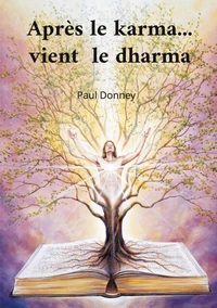 Apres Karma vient Dharma