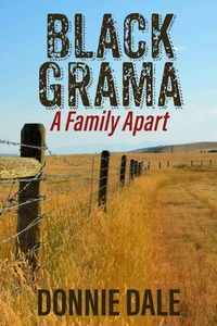 Black Grama: A Family Apart
