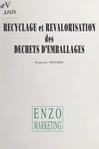 Recyclage et revalorisation des déchets d'emballages
