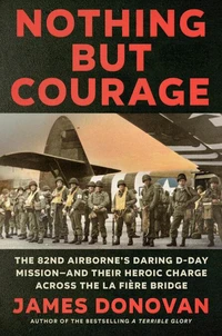 James Donovan Nothing but Courage /anglais