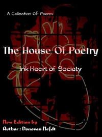 The House Of Poetry - Ink Heart Of Society