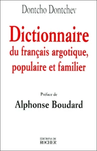 Dictionnaire du français argotique, populaire et familier
