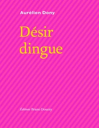 Désir dingue