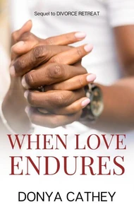 When Love Endures: A Short Story