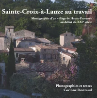 Sainte-Croix-à-Lauze au travail