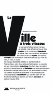 La ville à trois vitesse