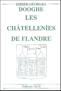Les châtellenies de Flandre