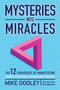 Mysteries into Miracles