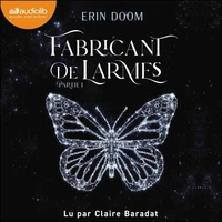 Fabricant de larmes - partie 1