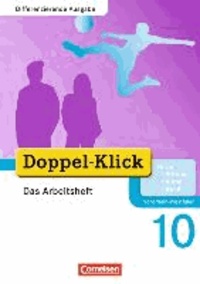 Doppel-Klick 10. Schuljahr. Das Arbeitsheft Plus. Differenzierende Ausgabe Nordrhein-Westfalen.