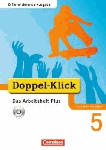 Doppel-Klick 5. Schuljahr. Differenzierende Ausgabe. Das Arbeitsheft Plus. Nordrhein-Westfalen - Arbeitsheft.