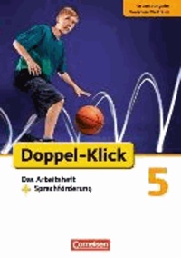 Doppel-Klick 5. Schuljahr. Arbeitsheft Sprachförderung. Grundausgabe Nordrhein-Westfalen.