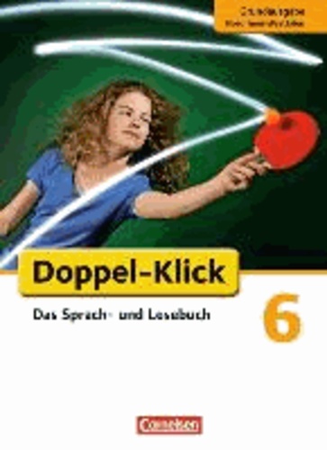 Doppel-Klick 6. Schuljahr. Schülerbuch Grundausgabe Nordrhein-Westfalen.