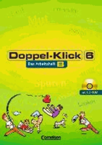 Doppel-Klick 6. Arbeitsheft B mit Lösungen und CD-ROM - Trainingsheft für Kinder mit Deutsch als Zweitsprache.