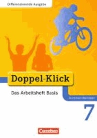 Doppel-Klick 7. Schuljahr. Das Arbeitsheft Basis. Nordrhein-Westfalen.