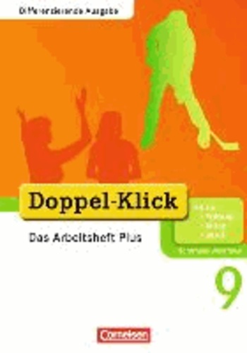 Doppel-Klick 9. Schuljahr. Das Arbeitsheft Plus. Differenzierende Ausgabe Nordrhein-Westfalen.