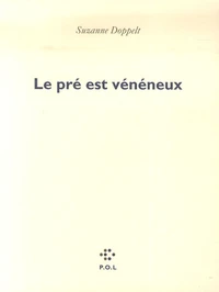 Le pré est vénéneux