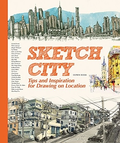  Dopress Books - Sketch City - Tips and Inspiration for Drawing on Location.