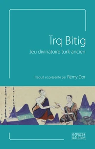 Irq Bitig, jeu divinatoire turk-ancien