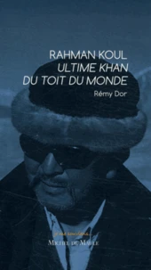 Rahman Koul Ultime Khan du Toit du Monde