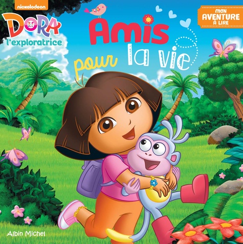 Dora - Amis pour la vie - Mon aventure à lire.