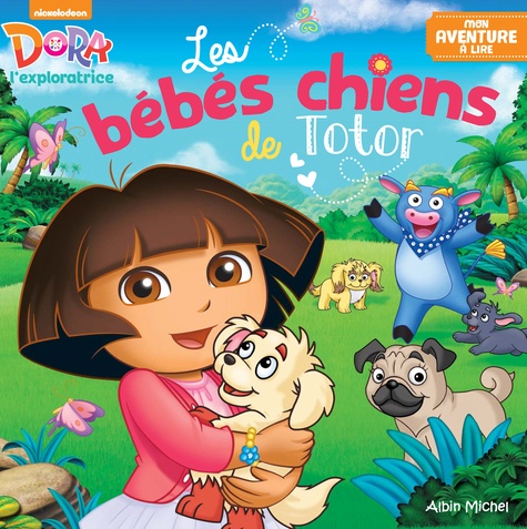  Dora and Friends - Les bébés chiens de Totor.