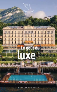 Le goût du luxe