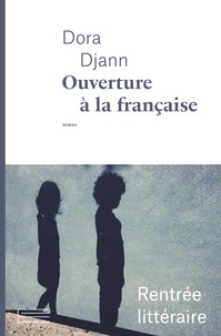 Livres audio  tlcharger Ouverture  la franaise  9782490155194 (French Edition) par Dora Djann