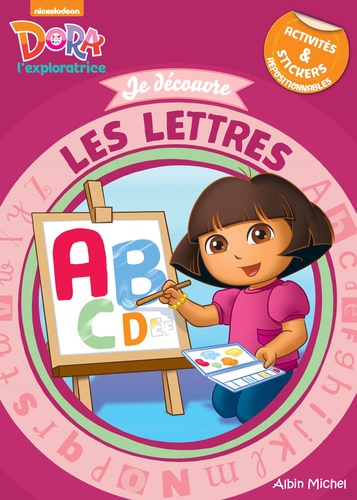  Dora - Dora l'exploratrice, Je découvre les lettres - Activités et stickers repositionnables.