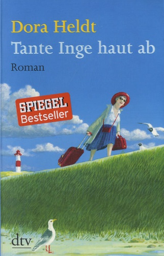 Dora Heldt - Tante Inge Haut Ab.