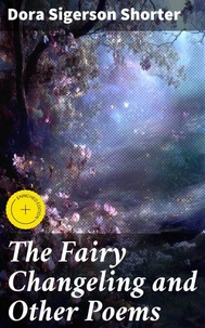 The Fairy Changeling and Other Poems