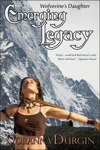 Emerging Legacy: A Story of the Wolverine's Daughter