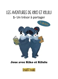 Joue avec Kiko et Kilulu