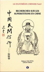 Recherches sur les superstitions en Chine