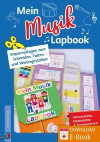 Mein Musik-Lapbook – Instrumente, Notenlehre & Komponisten
